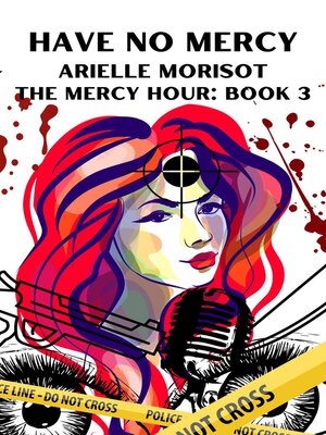 cover image of Have No Mercy